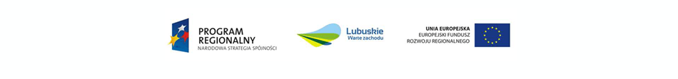 Projekt współfinansowany przez Unię Europejską w ramach Lubuskiego Regionalnego Programu Operacyjnego na lata 2007-2013.